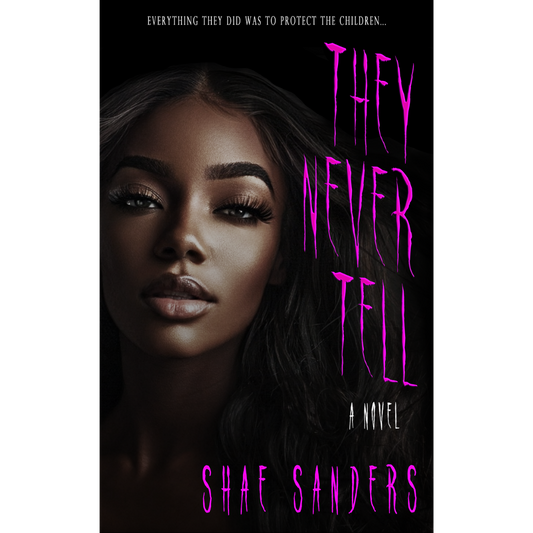 They Never Tell